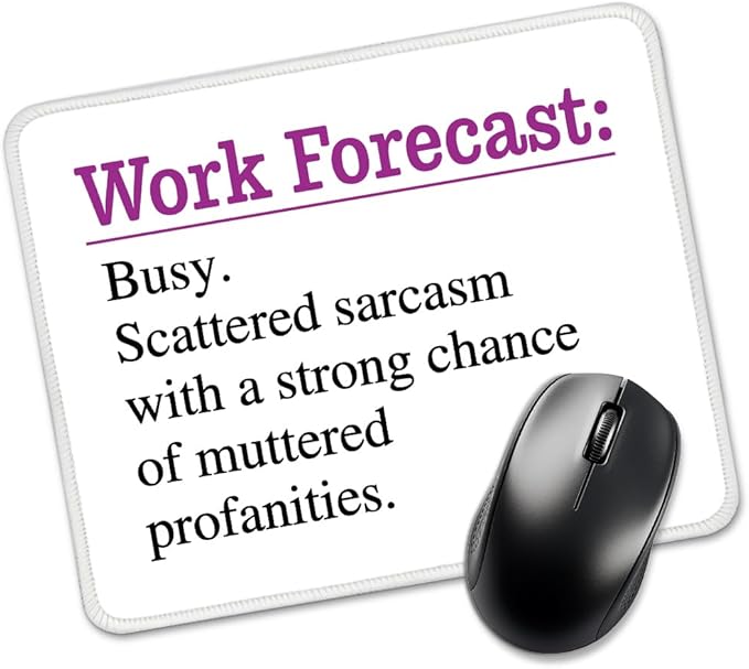 Work Forecast Rectangular Mouse Pad, Funny Sarcastic Mouse Pad Gifts for Teacher Colleague Coworker, Work Gifts for Coworker, New Job Gifts for Intern, Funny Office Gifts for Coworkers