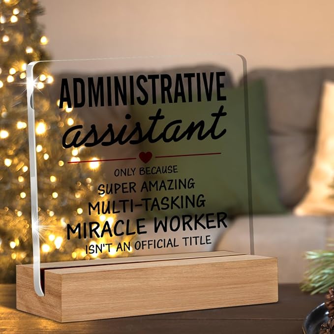 Administrative Assistant Gifts Secretary Appreciation Gifts Clear Desk Decorative Sign Acrylic Sign With Wooden Stand for Desk Table Shelf