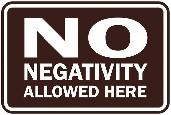 Signs ByLITA Classic Framed No Negativity Allowed Here Sign (Dark Brown) - Small 10 Pack