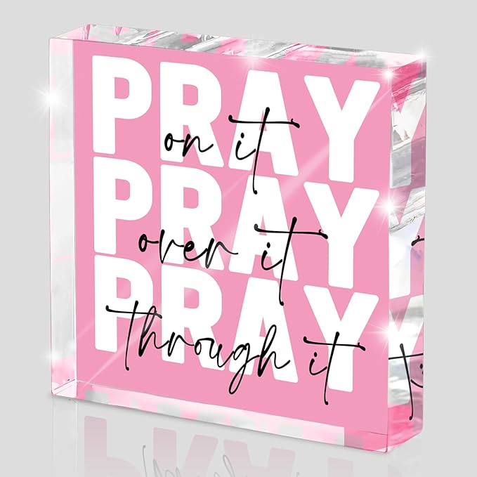 Pray on it, Pray over it, Pray through it - Pink Christian Gifts for Women, Get Well Presents, Pink Encouragement Dorm Room Decor for Female - Christian Presents for Women, Acrylic Sign