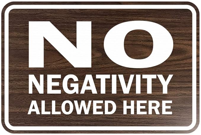 Signs ByLITA Classic Framed No Negativity Allowed Here Sign (Walnut) - Medium 1 Pack