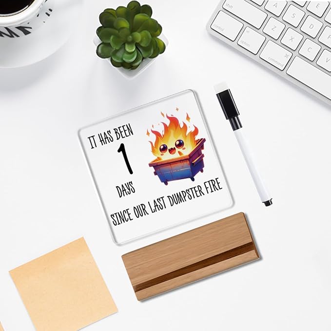 Dumpster Fire Desk Accessories Funny Office Decor,Dumpster Fire Funny Desk Decor,Wipeable Acrylic Sign Gifts for Coworker Boss Men Women with Wood Stand 4 X 4 Inch