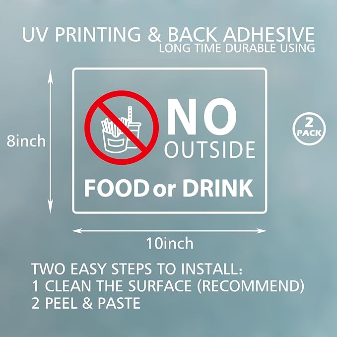 No Outside Food or Drink Sign for Business Sign 10x8 Inch Sticker Vinyl Window Door Signs Waterproof UV Proof Decal 2 Pack