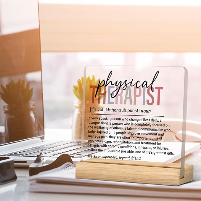 Physical Therapist Gifts for Men Women, Thank You Appreciate Gifts, Retirement Gift, Physical Therapist Definition Acrylic Desk Sign Office Decor