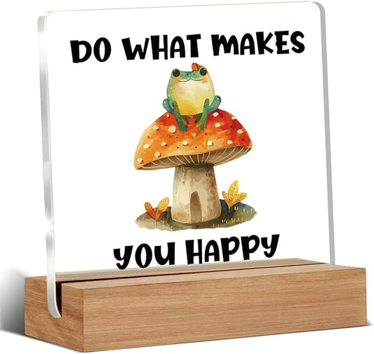 Mushroom Decor, Cottagecore Gifts for Women Men, Nature Frog Decorations, Do What Makes You Happy Bedroom Desk Decor Signs Plaque