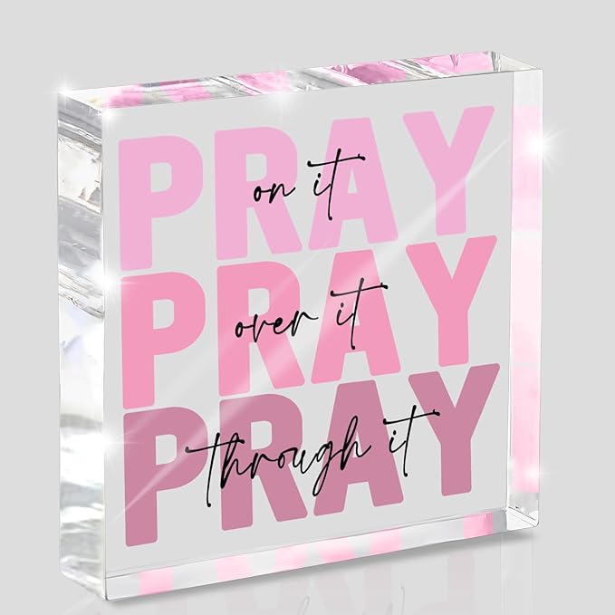 Pink Christian Desktop Decor, Inspirational Gift For Women, Pink Dorm Decor, Women'S Acrylic Office Accessories Decoration, Pray On It, 4x4 Inches