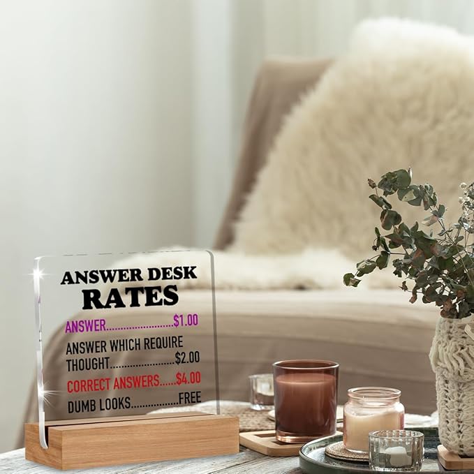 Funny Office Gifts for Coworkers, Boss Gifts, Answer Desk Rates Acrylic Plaque, Gag Gift for Boss Employee, White Elephant Gift Office Desk Signs Decor 4 × 4 Inches