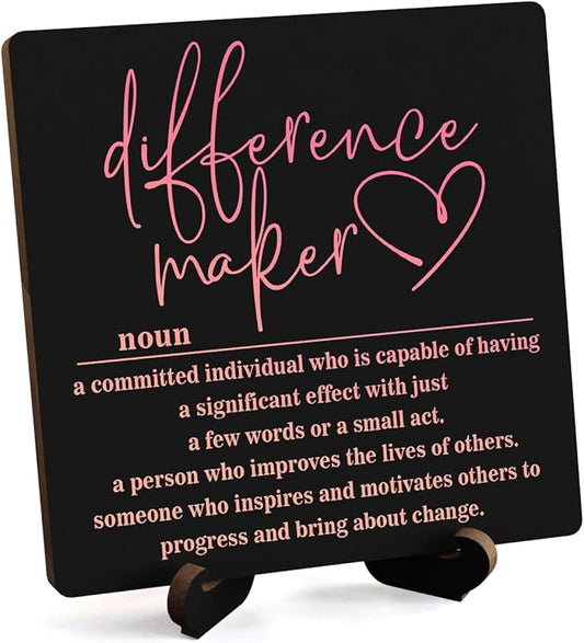 Wooden Table Sign Office Decor Difference Maker Definition Desk Decor Wood Plaque With Stand Thank You Gifts for Boss Women Best Mom Coworker Teacher Office Desk Accessories(Black)-C02