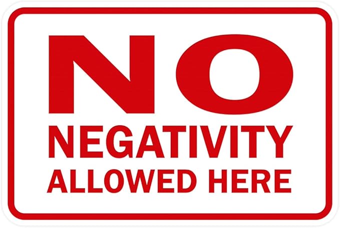 Signs ByLITA Classic Framed No Negativity Allowed Here Sign (White/Red) - Medium 1 Pack