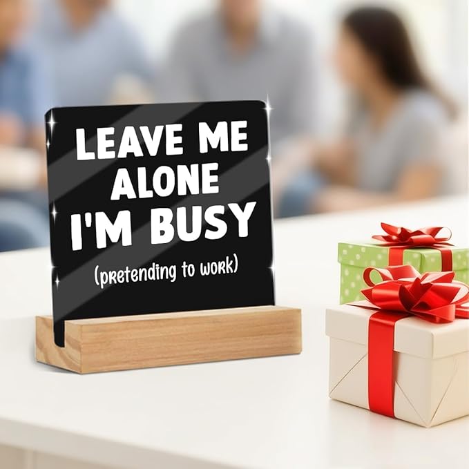 Funny Office Decor Coworker Gifts, Tabletop Caution Acrylic Sign With Wooden Stand, Humorous Gag Gifts for Home Office Desk Decorative Signs for Tabletop Cubicle Shelf Desk Accessories Decor