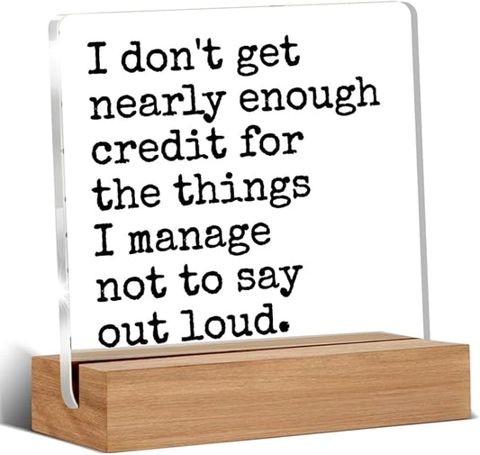 Funny Office Gifts for Women Men Coworkers, Funny Office Desk Signs Decor for Work, Sarcastic Quote Decorative Acrylic Plaque