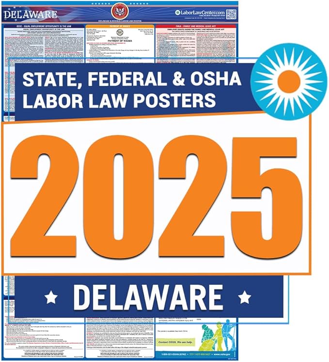 Delaware Labor Law Poster 2025 - State, Federal, OSHA Compliant - Workplace Required Posting for Employees - English - UV Laminated Waterproof - 26” x 39.5”