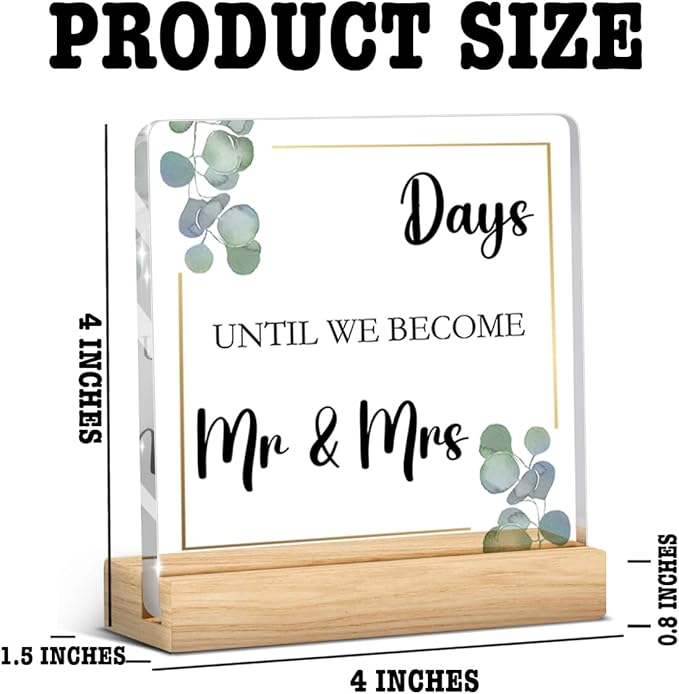 Wedding Countdown Items,Countdown to Wedding Just Engaged Gifts for Couple Wipeable Acrylic Sign for Women, Bride and Groom, Newly Future Mrs with Wood Stand 4 X 4 Inch