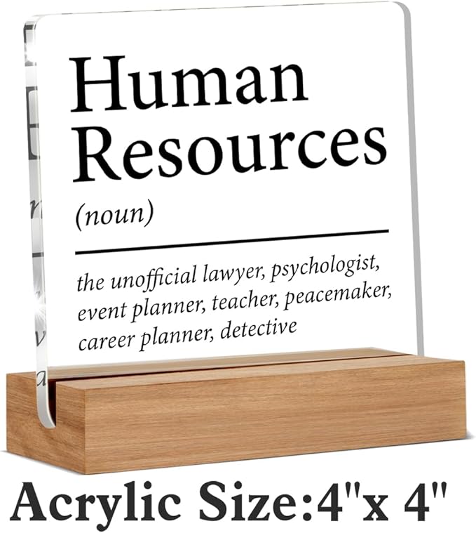 HR Gifts for Men Women HR Appreciation Gifts for Manager Director Human Resources Clear Desk Decorative Sign Acrylic Sign With Wooden Stand for Desk Table Shelf
