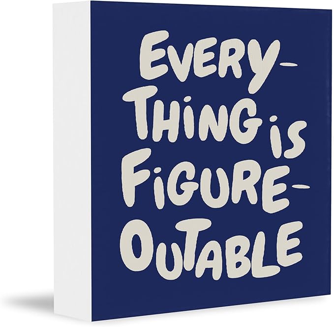 Inspirational Navy Blue Office Decor, Every Thing is Figure Outable Motivational Office Accessories Wooden Box Sign, Inspirational Gifts for Women, Men Wall Desk Shelf Tabletop Decoration 5x5In
