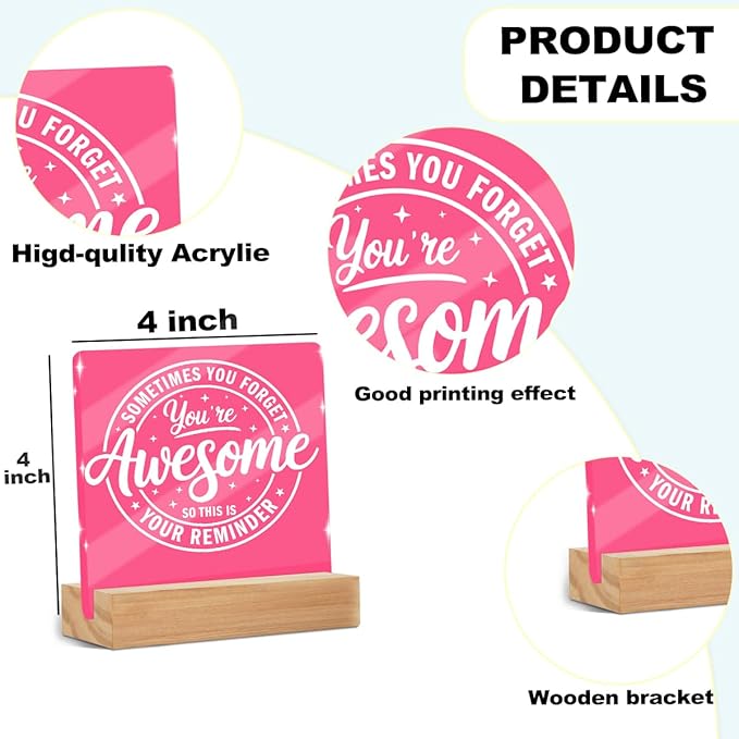 Motivational Reminder Quotes Desk Decor Acrylic Sign, Inspirational Appreciation Gifts Sometimes You Forget Your Awesome Gifts for Women, Pink Cute Desk Accessories Signs Room Office Cubicle Decor