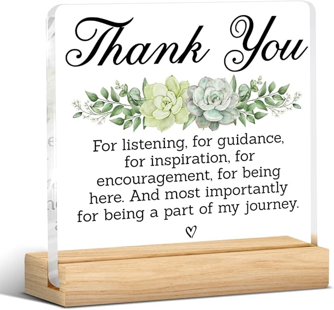 Thank You Gifts for Men Women Coworker Friends, Appreciation Gifts for Teacher Boss Colleague, Thank You for Listening Guidance Inspiration Acrylic Desk Sign Decor