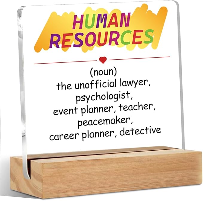 Human Resource Definition HR Gifts Acrylic Sign with Wood Stand, Human Resources Gifts Bedroom Living Room Desk Cubicle Table Shelf Decor, Office Gifts for Women Men Manager Director Coworker