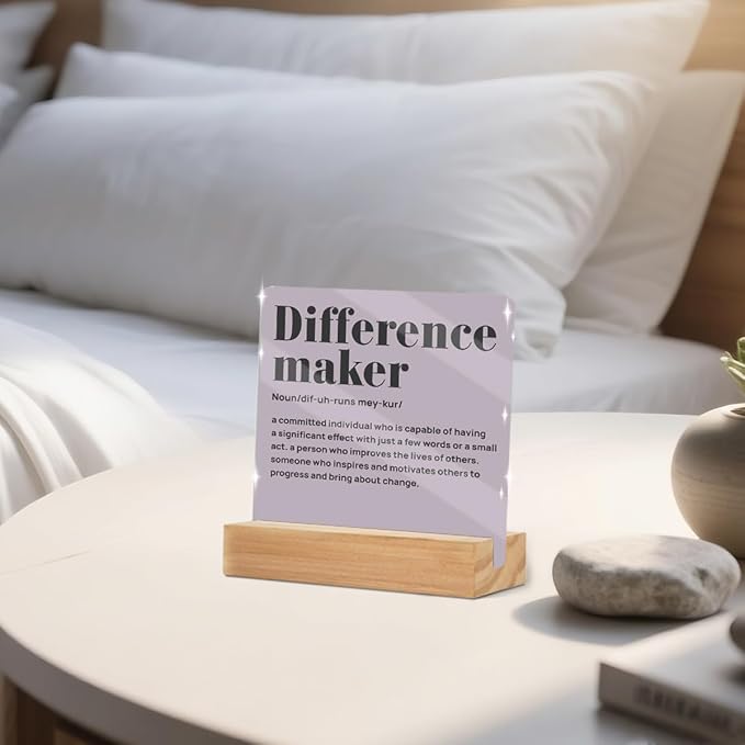 Difference Maker Definition Office Decor, Thank You Gifts for Women Men Friends, Inspirational Gifts for Coworker, Motivational Quote Acrylic Sign With Wooden Stand Home Office Desk Decor