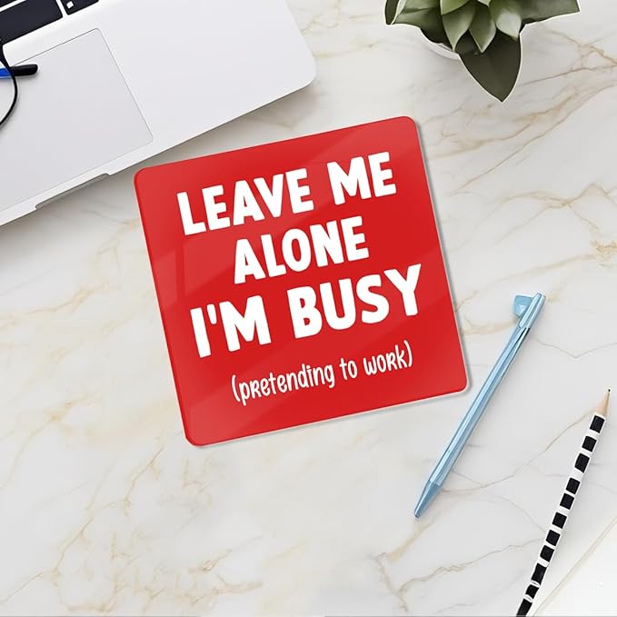 Funny Office Decor Desk Leave Me Alone Acrylic Sign 4x4 Inch, Humorous Decorative Desk Accessories for Work Office Table Shelf Cubicle, Funny Gag Gifts for Women Men Boss Coworker