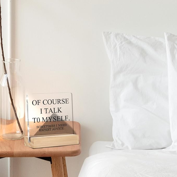 Funny Office Gifts for Women Men Coworkers Work Gifts for Her Him Of Course I Talk To Myself Home Office Desk Decorative Signs Plaques 4 x 4 Inches Acrylic