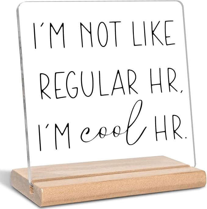 Funny HR Gifts for Human Resource HR Office Decor, I'm Not Like Regular HR I'm Cool HR Acrylic Decorative Sign, Funny Office Gifts for HR