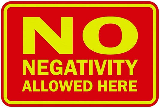 Signs ByLITA Classic Framed No Negativity Allowed Here Sign (Red/Yellow) - Small 10 Pack