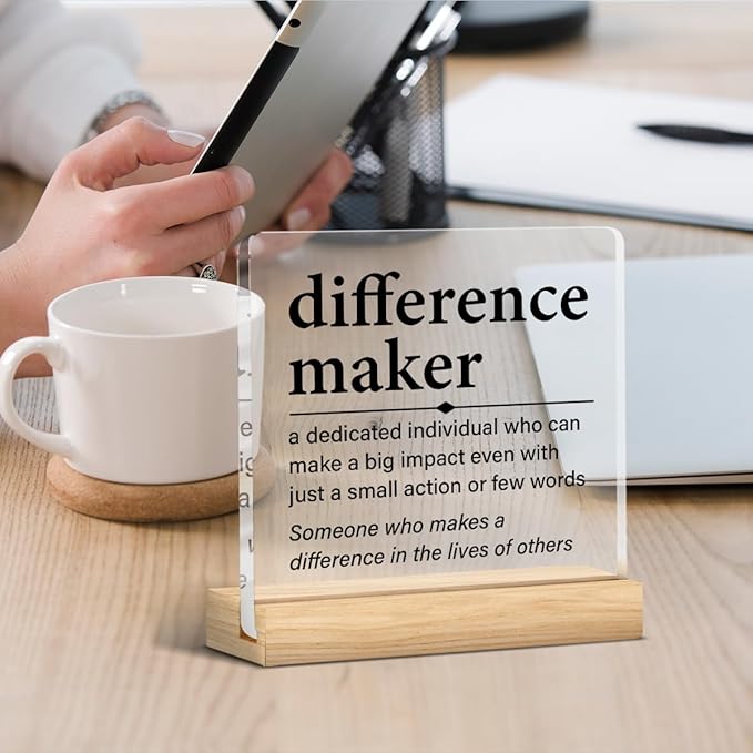 Difference Maker Thank You Appreciation Gift for Women Men Coworkers Employee Mentor Boss Leader Coach Teacher, Retirement Motivational Office Desk Decor Acrylic Sign, 4 x 4 Inches