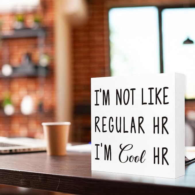 Funny Office Wood Box Sign - "I'm Not Like Regular HR I'm Cool HR" Humorous Wooden Block, 5x5x1 Inch Desk Decor for Female HR & Office Girls (Wall Mountable)
