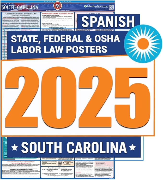 South Carolina Labor Law Poster 2025- State, Federal, OSHA Compliant - Workplace Required Posting for Employees - Spanish OSHA Poster - UV Laminated Waterproof - 26” x 39.5” - Spanish