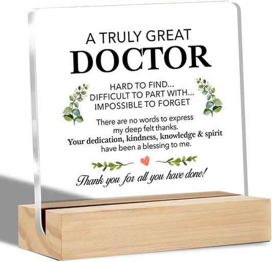 Thank You Doctor Gifts a Truly Great Doctor Clear Desk Decorative Sign Doctors Appreciation Gift for Birthday Retirement Acrylic Sign with Stand Table Plaque Sign Keepsake