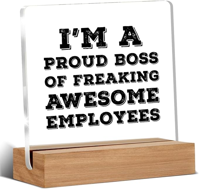 Funny Boss Day Gifts for Women Men, Bosses Gifts, Birthday Gift for Bosses Male Female, I'm A Proud Boss Office Decorative Signs Plaque for Desk