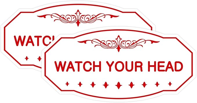 Signs ByLITA Victorian Watch Your Head Sign (White/Red) - Small 2 Pack