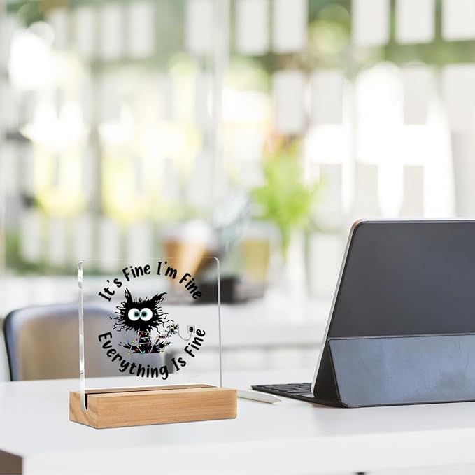 Office Decor Funny Cat Decor Acrylic Sign with Wood Stand, Funny Office Gifts Bedroom Office Living Room Desk Cubicle Table Shelf Decor, Cat Lover Gifts for Women Men Girls Coworker Friends