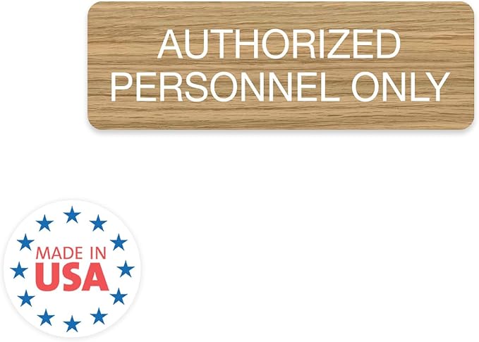 Light Faux Wood Authorized Personnel Only Sign / 3" x 9" Easy Adhesive Door Wall Mount/Restaurant Small Business Staff Only Sign/Made In The USA