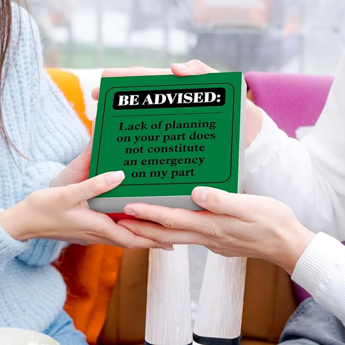 Funny Green Office Wood Box Sign Be Advised Lack of Planning on Your Part Doesn't Constitute an Emergency on My Part Wooden Block Sign Humorous Desk Décor for Home Office,Funny Boss Gift