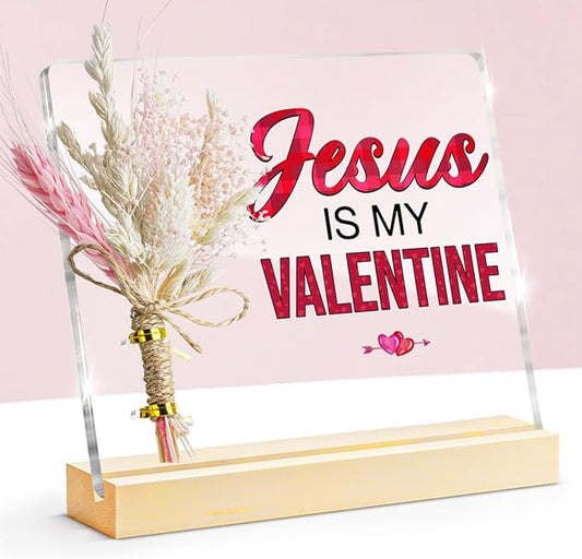 Valentines Gifts, Jesus Is My Valentine Decorative Sign, Bouquet Acrylic Sign With Wooden Stand for Office Desk Table Shelf