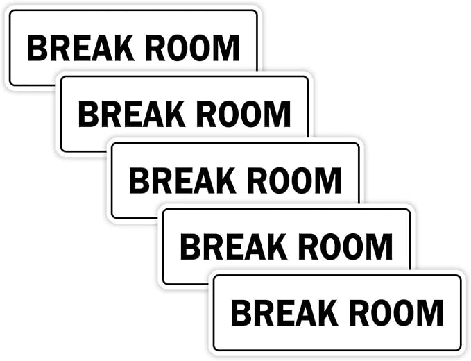 Standard Break Room Door or Wall Sign - White - Medium 5 Pack