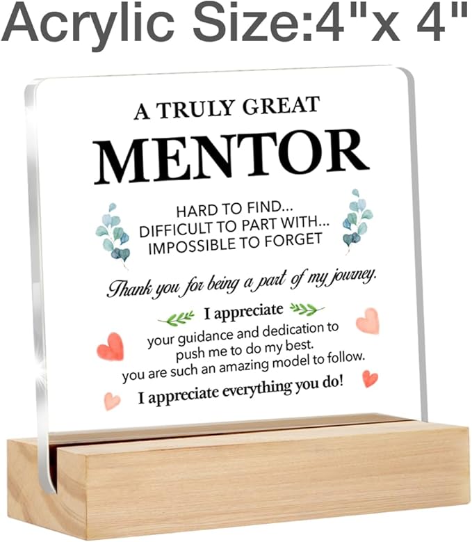 Thank You Mentor Gifts a Truly Great Mentor Clear Desk Decorative Sign Mentor Appreciation Gift for Birthday Retirement Leaving Acrylic Sign with Stand Table Plaque Sign Keepsake