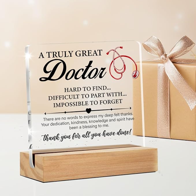 Thank You Doctor Gifts for Women Men, Appreciation Gifts for Doctors, a Truly Great Doctor Hard to Find Clear Acrylic Desk Decorative Sign for Home Office, 4 x 4 Inches