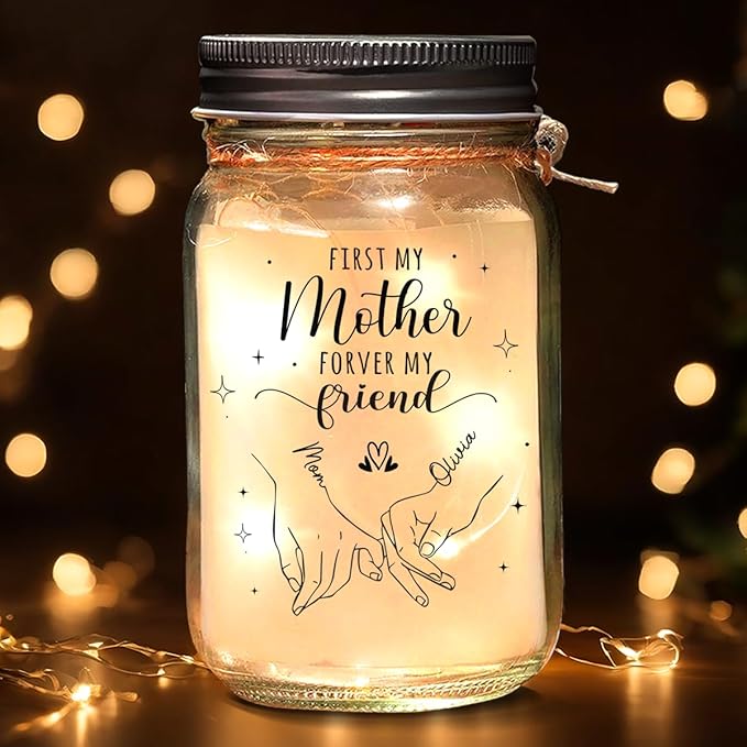 First My Mother Forever My Friend - Family Personalized Mason Jars, Mothers Day Birthday Gifts for Mom Grandma Family, Mother Daughter Gifts for Her, Centerpiece Table Decorations