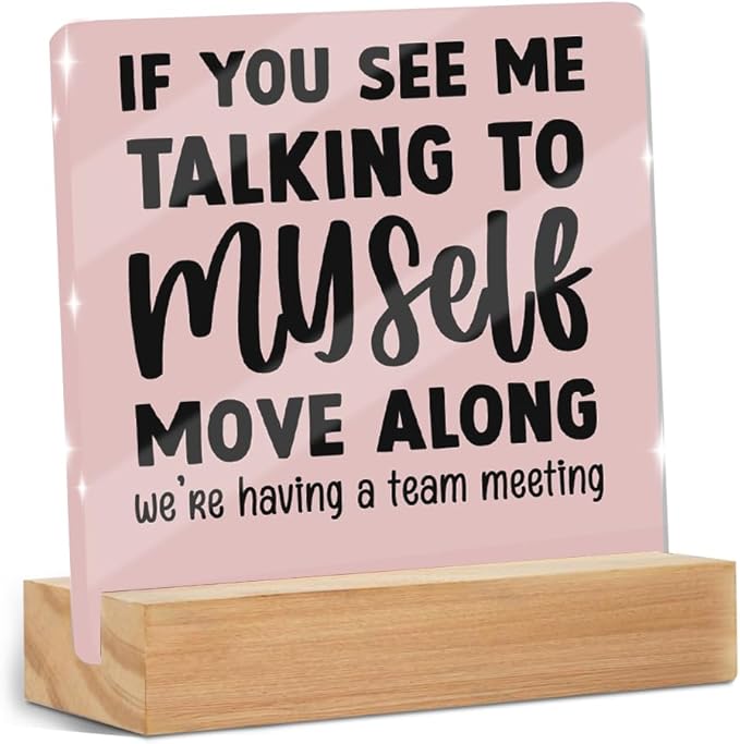 Funny Office Decor Sign, Funny Quotes Office Acrylic Sign With Wooden Stand, Gag Gifts for Colleague Employee Boss Desk Decorative Signs for Tabletop Cubicle Shelf Decor Christmas Birthday Gifts