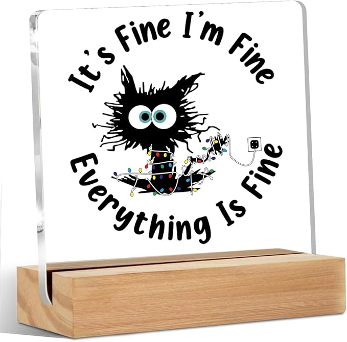 Office Decor Funny Cat Decor Acrylic Sign with Wood Stand, Funny Office Gifts Bedroom Office Living Room Desk Cubicle Table Shelf Decor, Cat Lover Gifts for Women Men Girls Coworker Friends