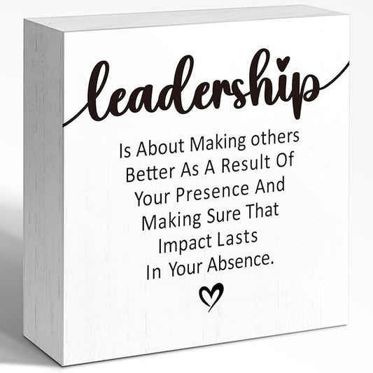 Inspirational Office Sign - "Leadership Is About Making Others Better" Wooden Block Sign, 5x5x1 Inch Motivational Desk Decor for Executives & Managers
