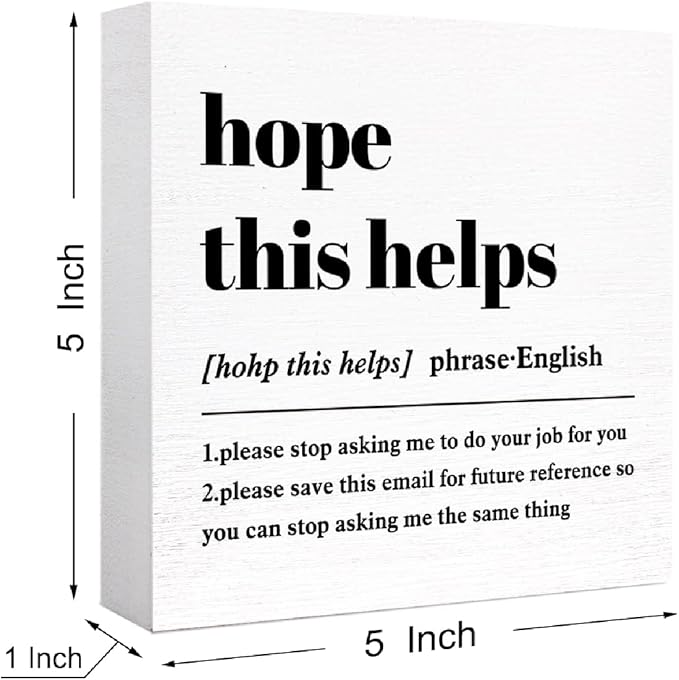 Funny Office Wood Box Sign Hope This Helps Definition Wooden Block Sign Humorous Desk Décor,Office Gift for Friend Coworker Employee
