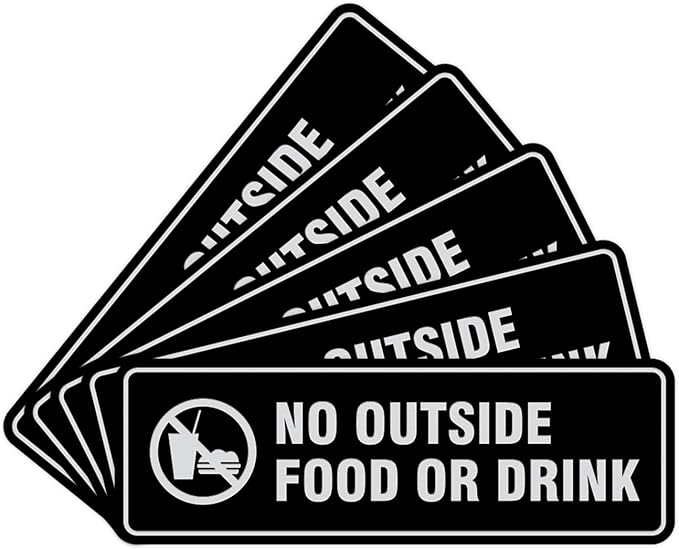 Standard No Outside Food or Drink Door/Wall Sign - Black/Silver - Large 5 Pack