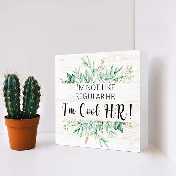 I'm Cool Hr Sign Wood Box,Funny Office Quote Wooden Block Sign for Home Office Tabletop Shelf Decor 5" x 5",Fun Desk Decor Accessories for Hr