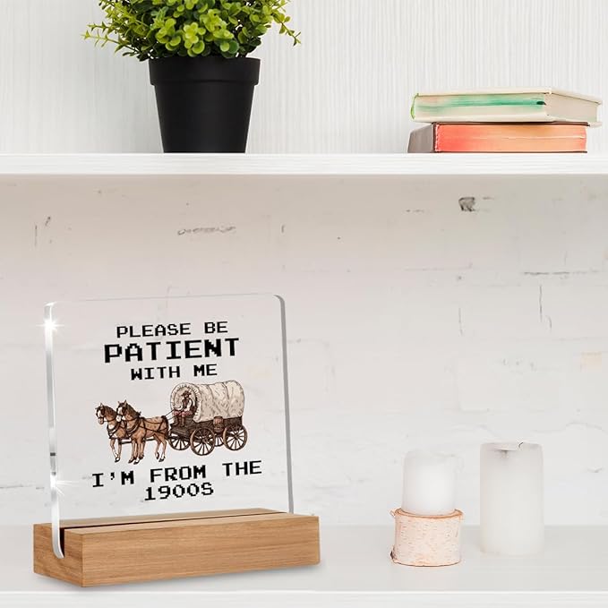 Funny Retro Acrylic Plaque Gifts for Friends Coworkers, Western Gifts for Women Men Besties, I'm From the 1900s Office Desk Signs Decor 4 × 4 Inches