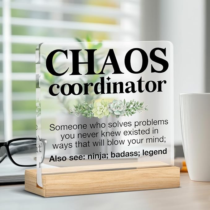 Thank You Gifts for Women Men Coworkers, Appreciation Gifts for Boss Coworker Teacher Nurse, Chaos Coordinator Definition Acrylic Desk Sign Decor