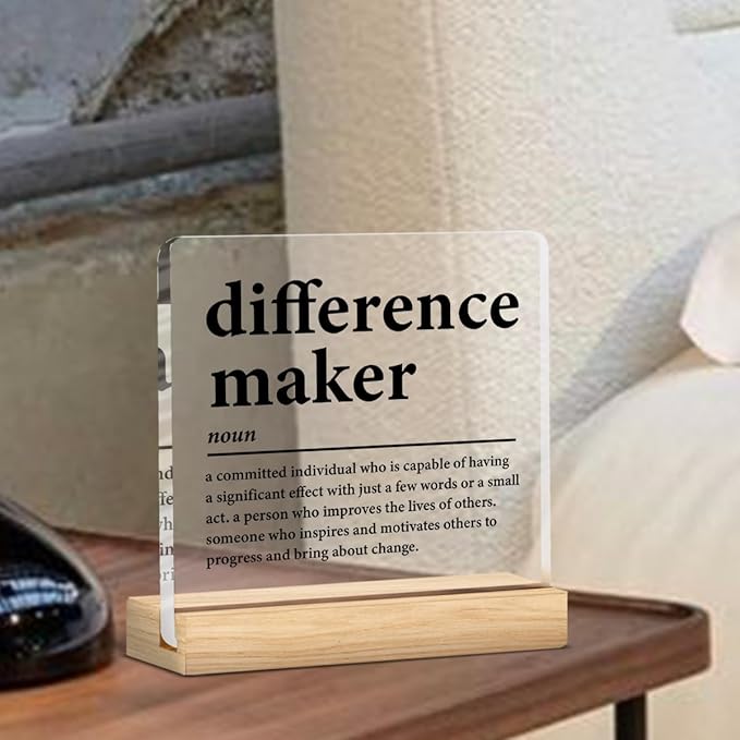Difference Maker Gifts for Teacher Coach Mentor Boss Leader, Thank You Appreciation Gifts for Coworkers Employee Staff Women Men Motivational Office Desk Decor Cubicle Acrylic Sign, 4 x 4 Inches